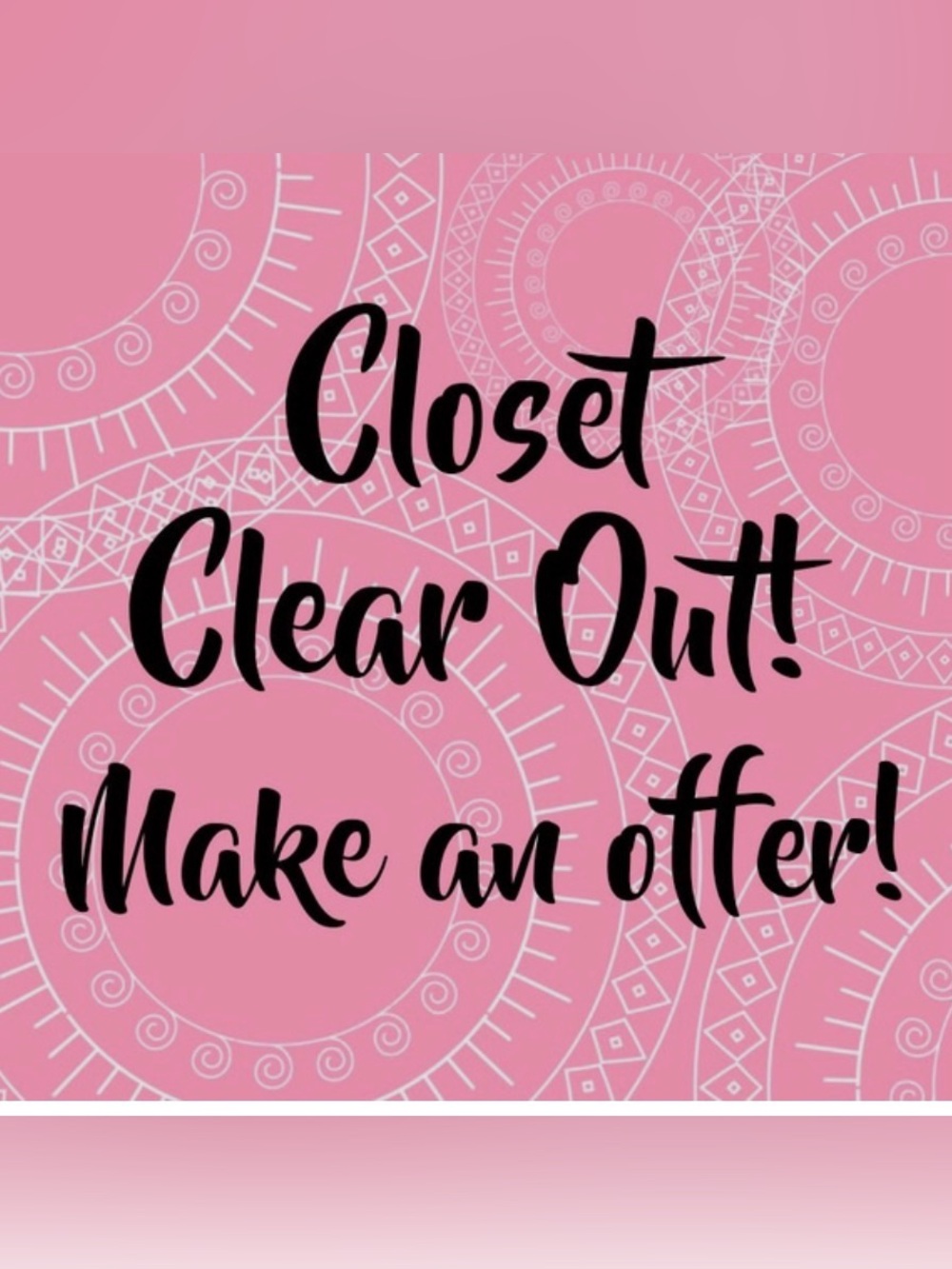 Closet Clear Out!!!!! Do Not Buy!!!!!